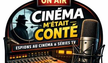 Les espions au cinéma et dans les séries : épisode 1