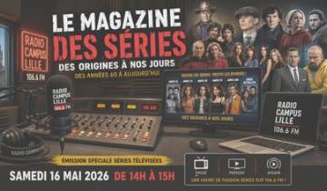 Le Magazine des Séries : 16 mai 2026