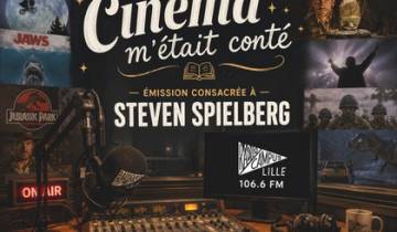 Rediffusion : le cinéma de Steven Spielberg
